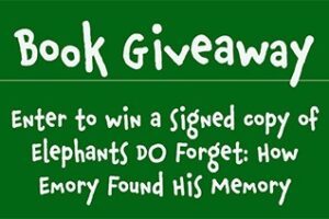 Win a Signed Copy of Elephants Do Forget